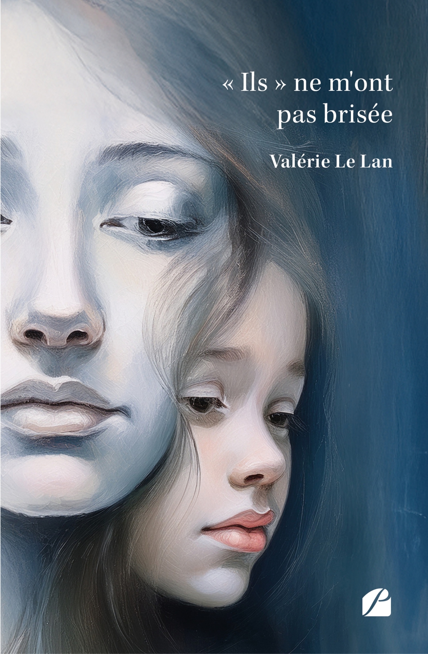 « Ils » ne m'ont pas brisée