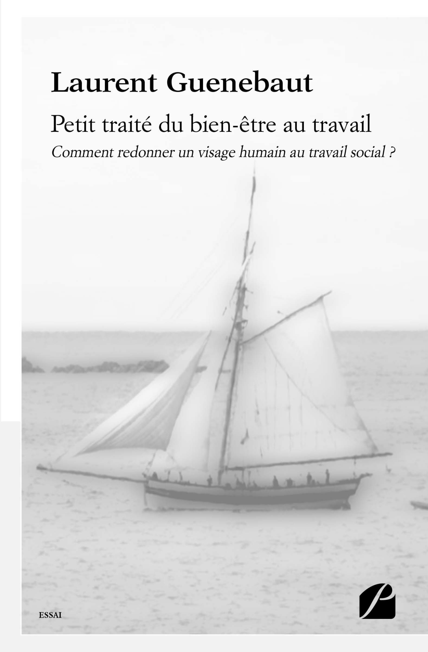 Petit traité du bien-être au travail