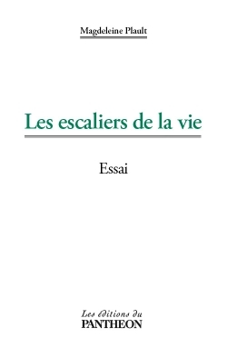 Les escaliers de la vie