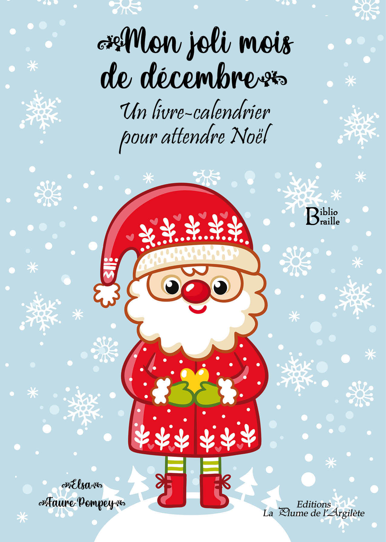Mon joli mois de décembre - BRAILLE