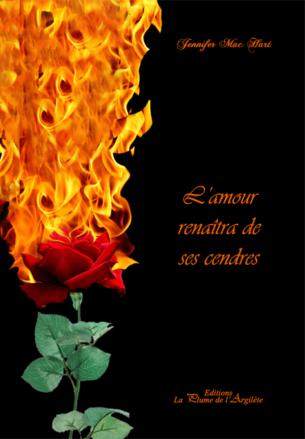 L'amour renaîtra de ses cendres