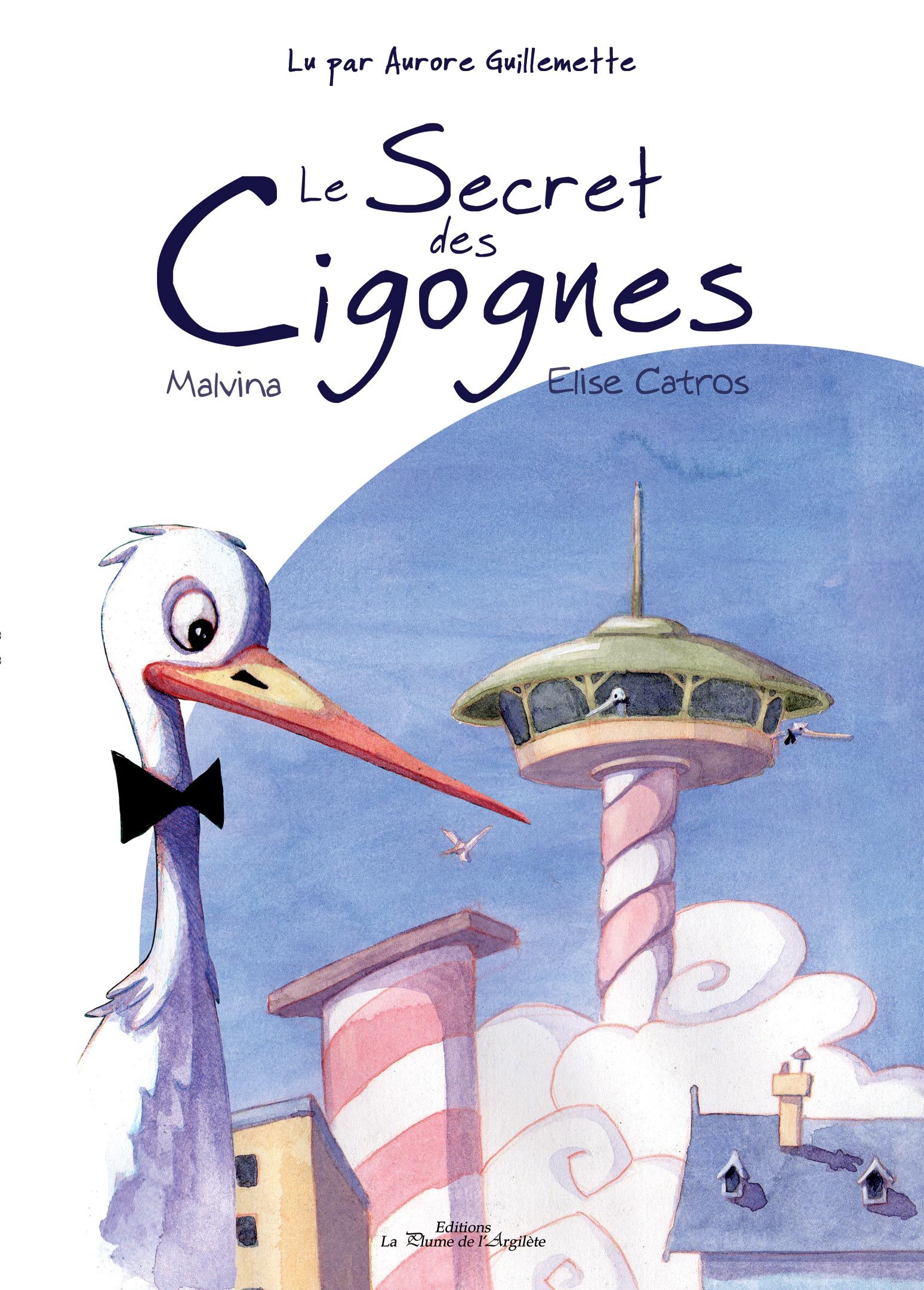 Le secret des cigognes - CD