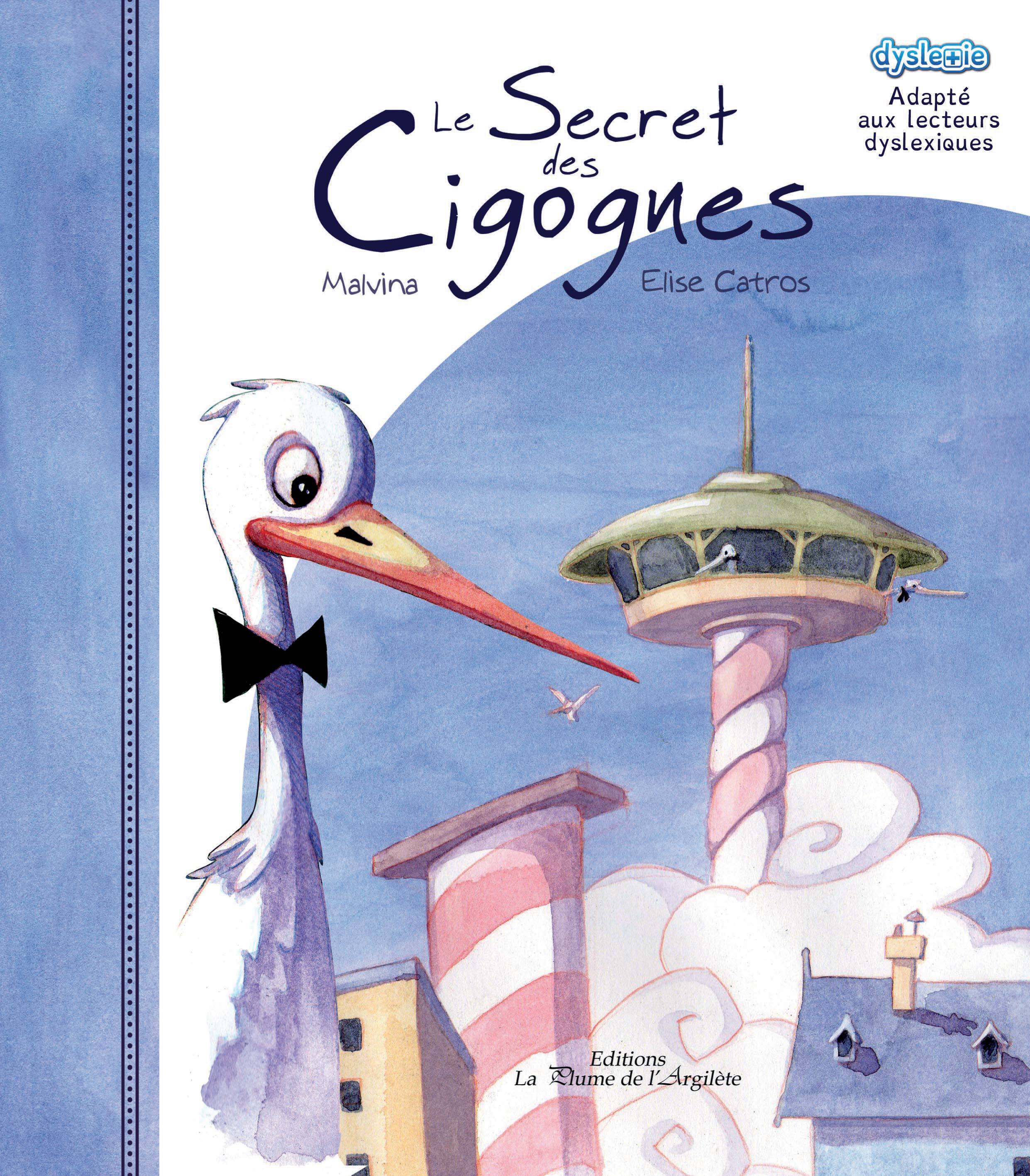 Le secret des cigognes - LIVRE