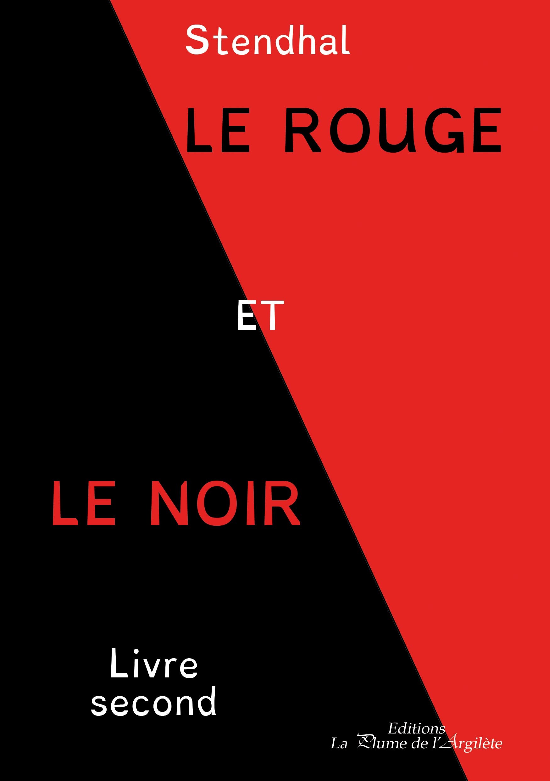 Le rouge et le noir - Tome 2