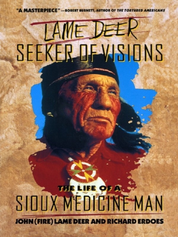 Lame Deer, Seeker of Visions