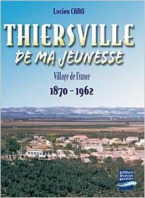 Thiersville de ma jeunesse (1870-1962)