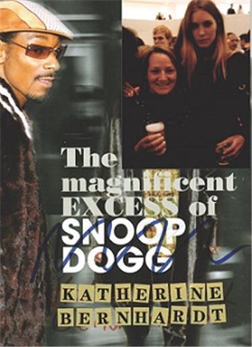 Katherine Bernhardt The Magnificent Excess of Snoop Dogg /anglais