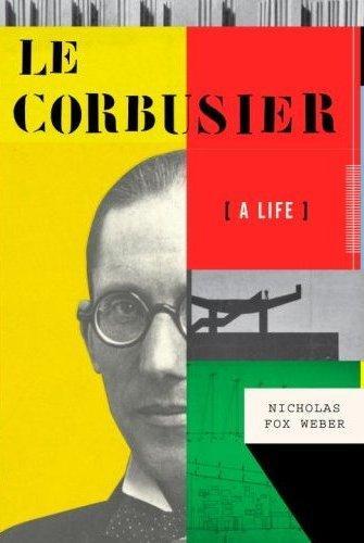 Le Corbusier A Life /anglais