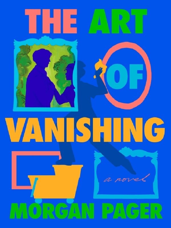 Morgan Pager The Art of Vanishing /anglais