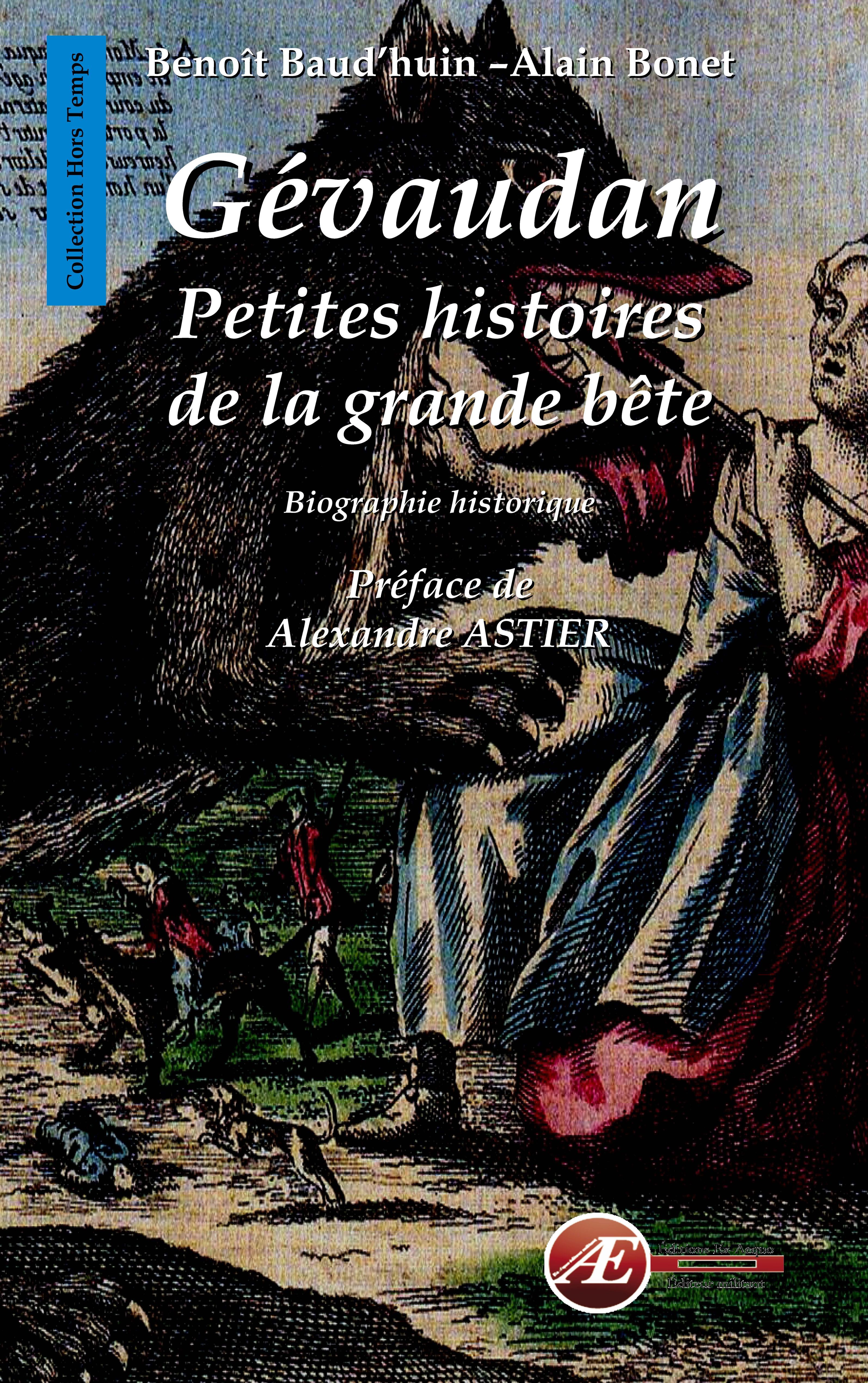 Gévaudan - petites histoires de la grande bête