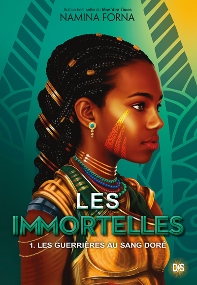 Les Immortelles - Tome 01 Les Guerrières au sang doré (broché)