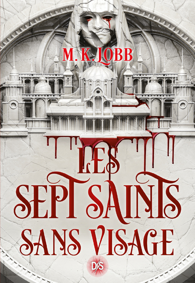 Les Sept Saints sans visage - Tome 01 (broché)