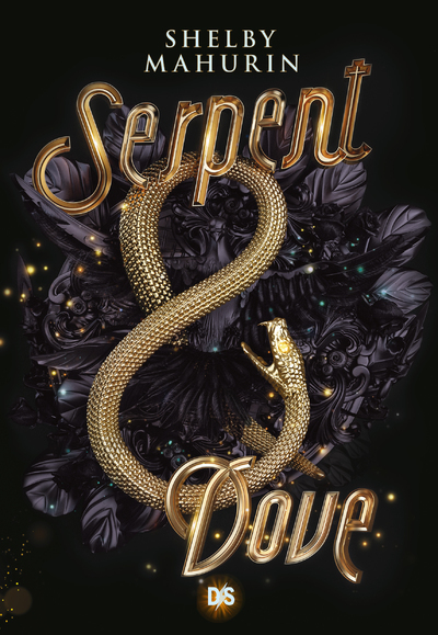 Serpent & Dove - Tome 01 (broché)