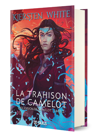 L'ascension de Camelot - Livre 02 La trahison de Camelot (relié)