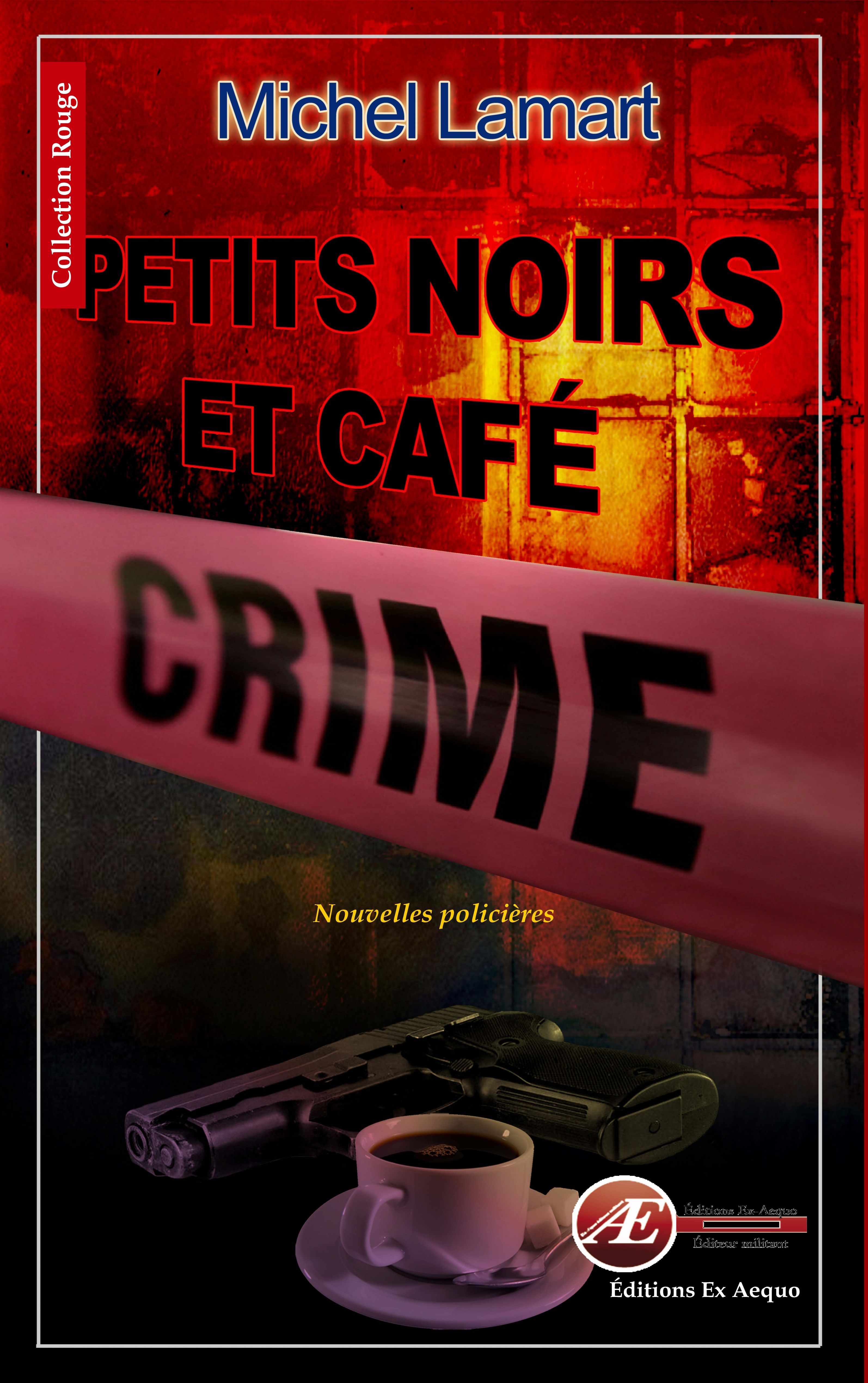 Petits noirs et café crime - nouvelles noires