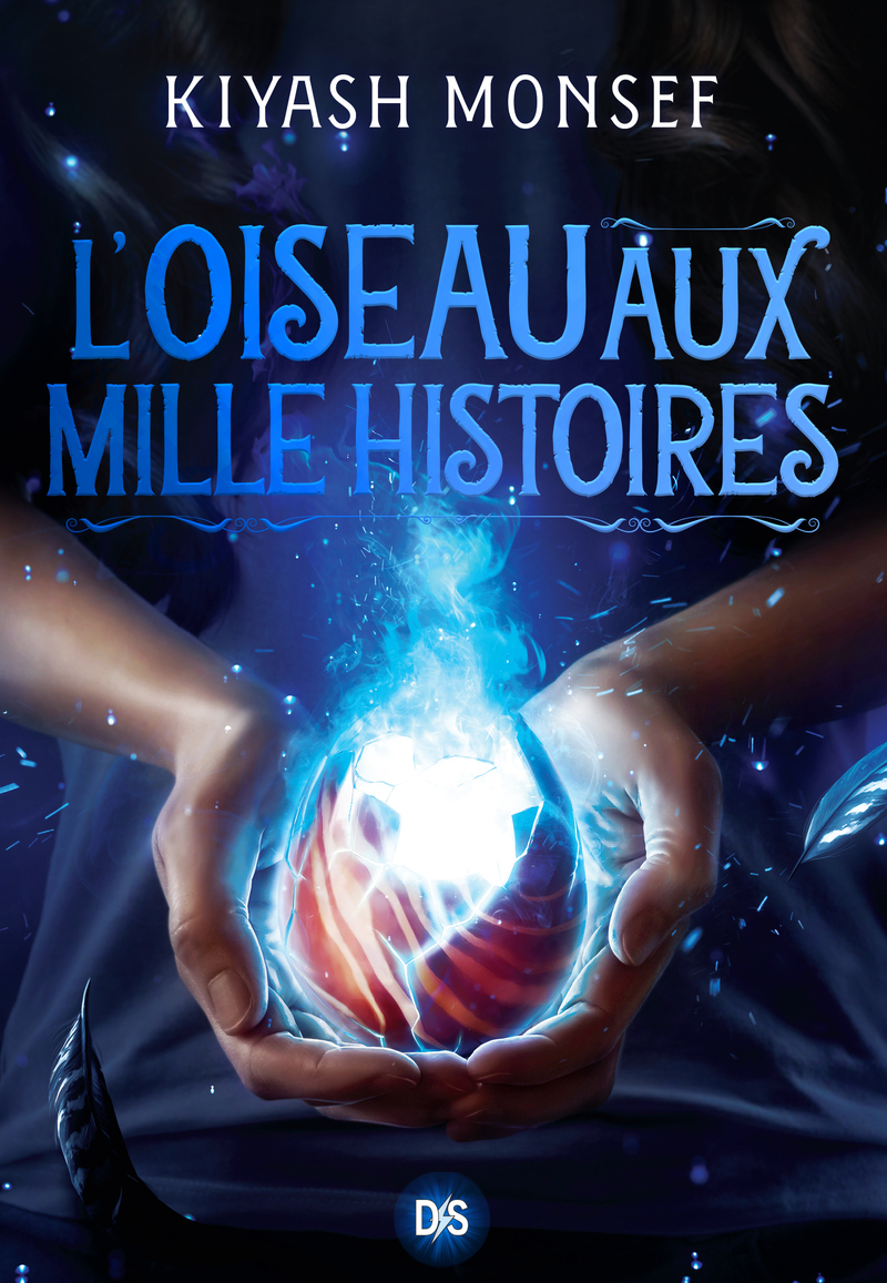 Créatures Fantastiques - Tome 02 L'Oiseau aux Mille Histoires (broché)