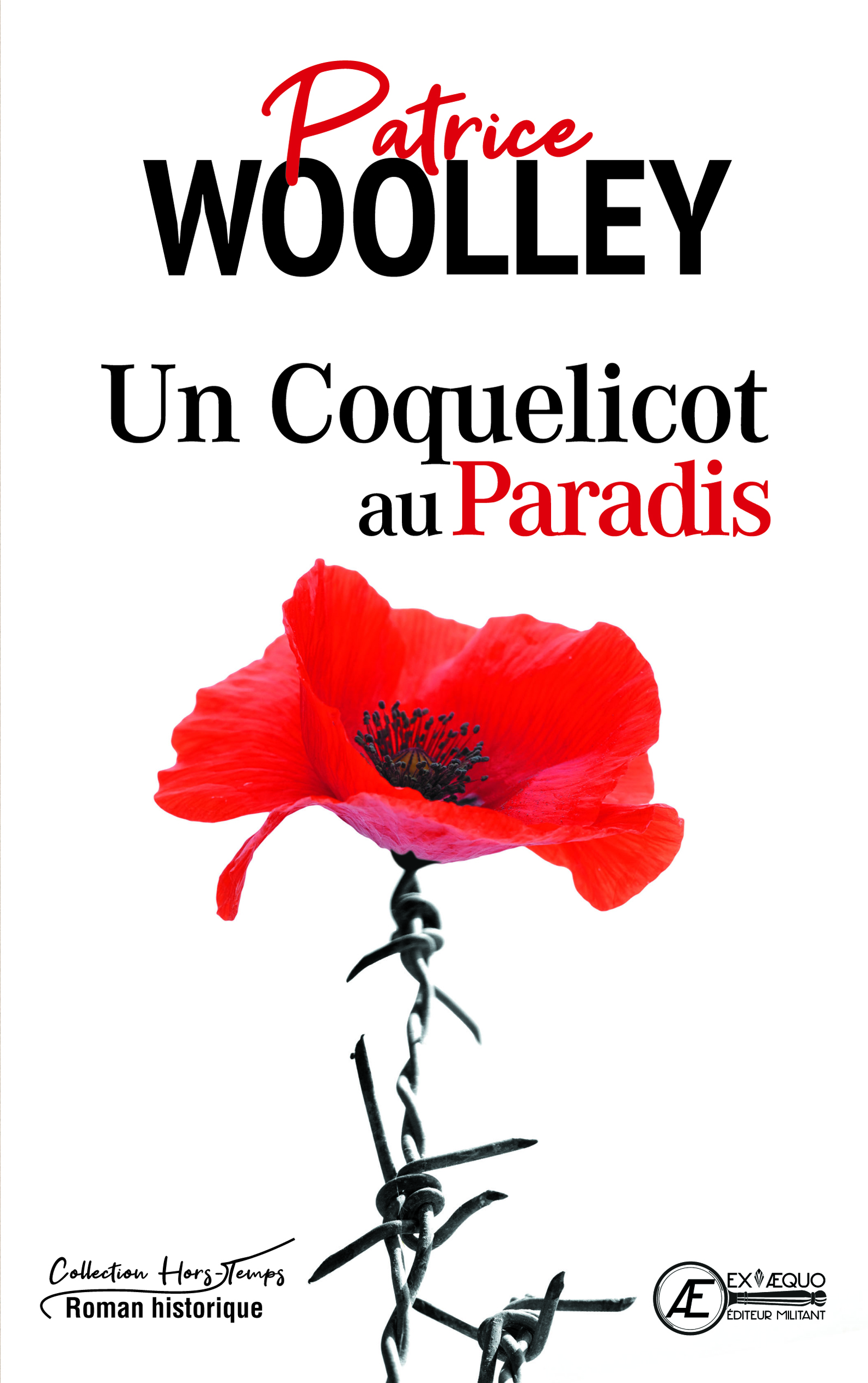 Un coquelicot au paradis - roman historique