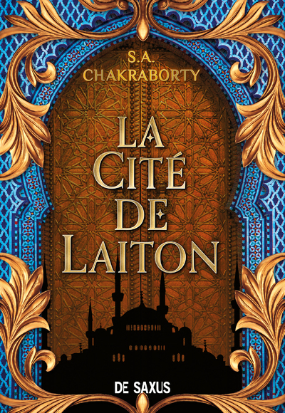 La trilogie Daevabad - Livre 01 La Cité de Laiton (broché)