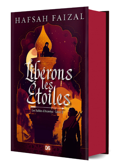 Les Sables d'Arawiya - Tome 02 Libérons les étoiles (relié collector)