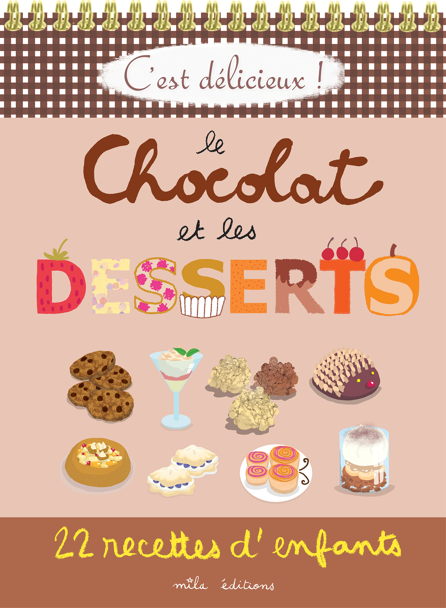 C’est délicieux : le chocolat et les desserts