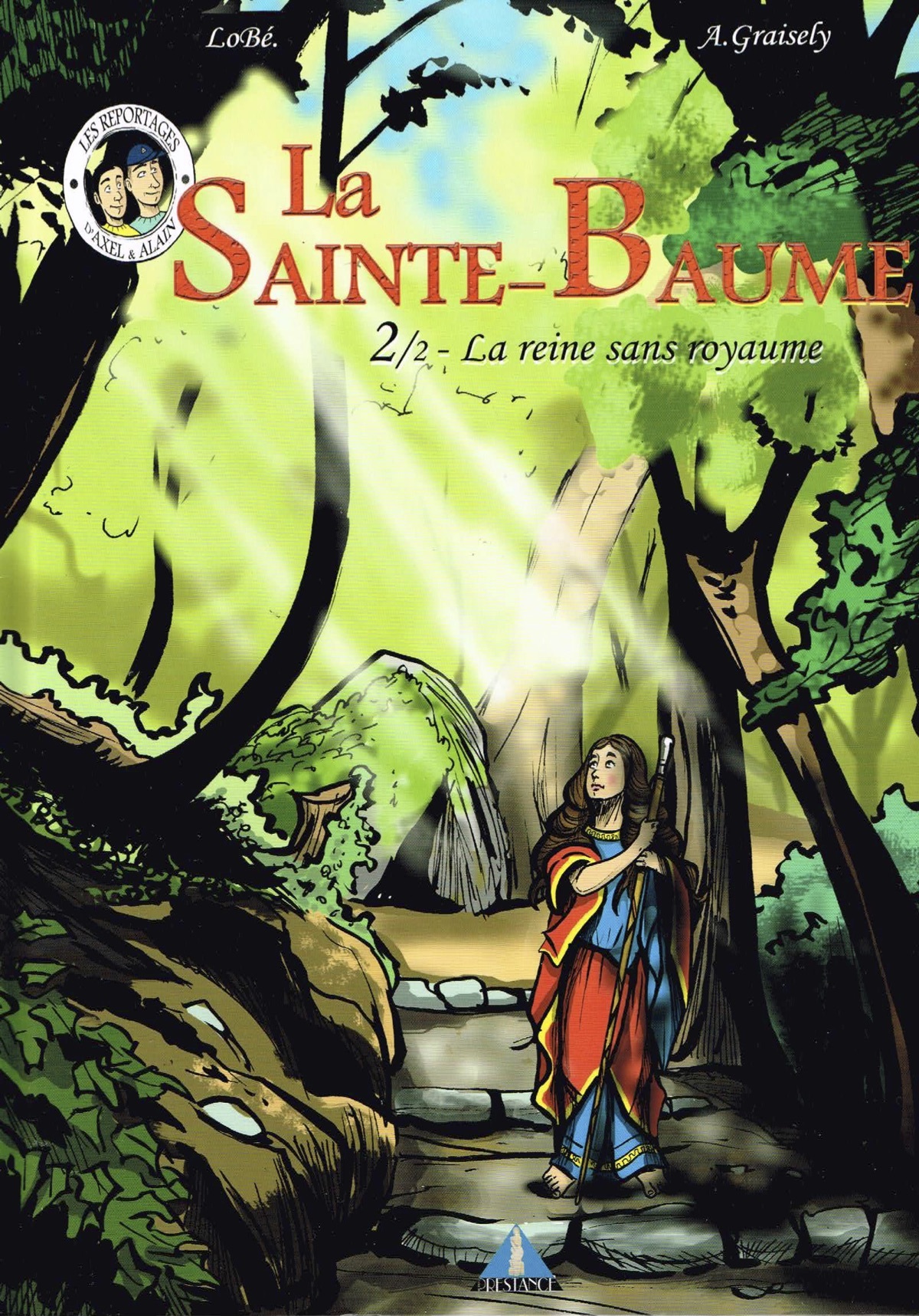LA SAINTE BAUME-TOM2-LA REINE SANS ROYAUME