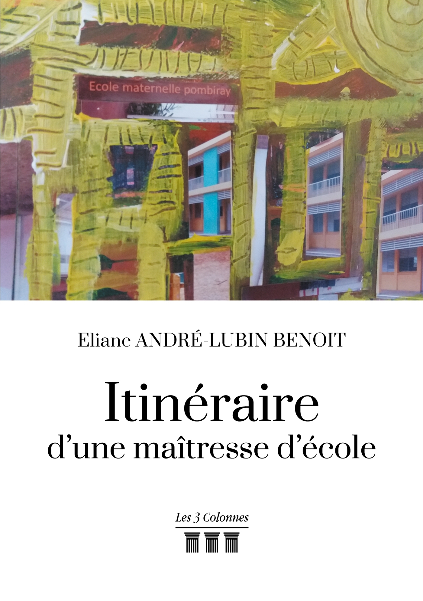 Itinéraire d'une maîtresse d'école
