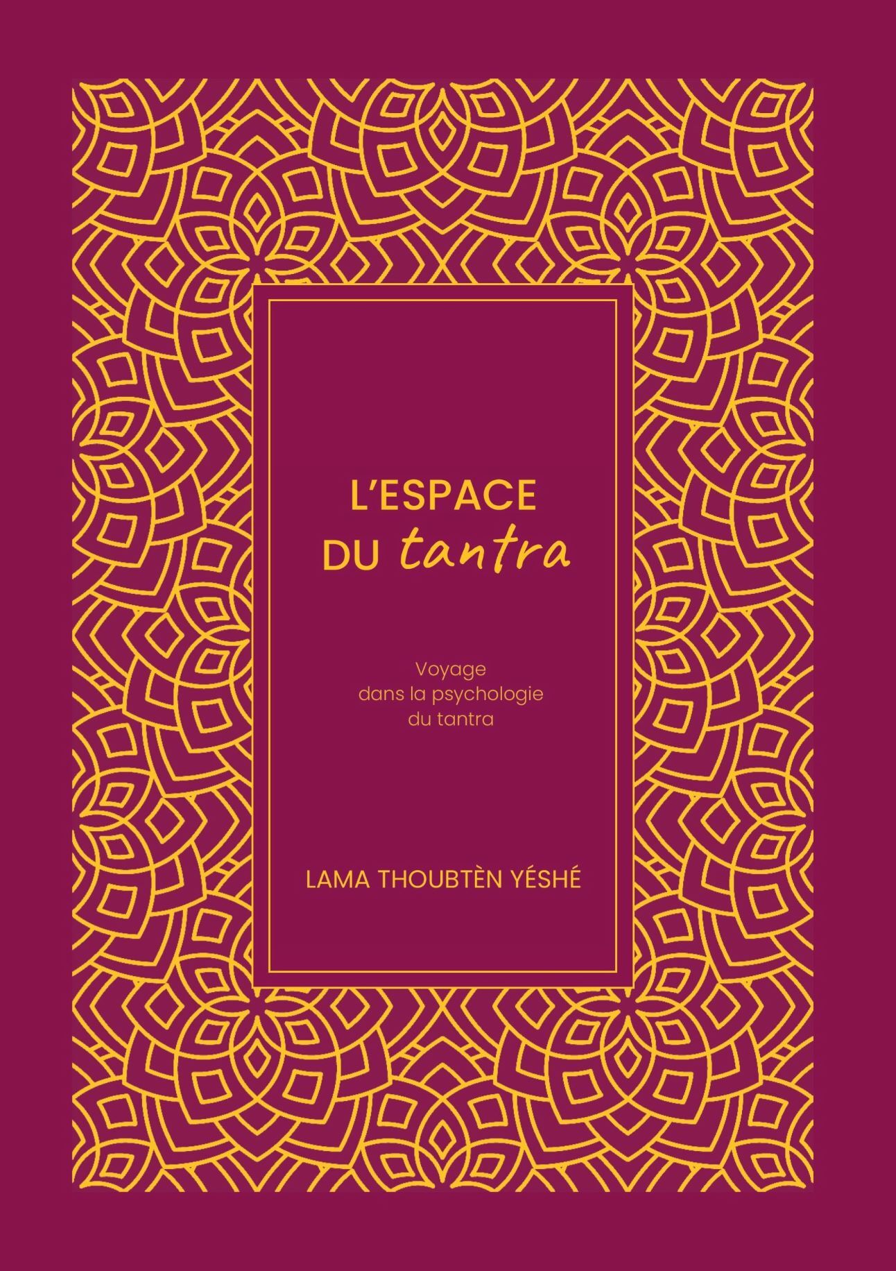 L'espace du tantra