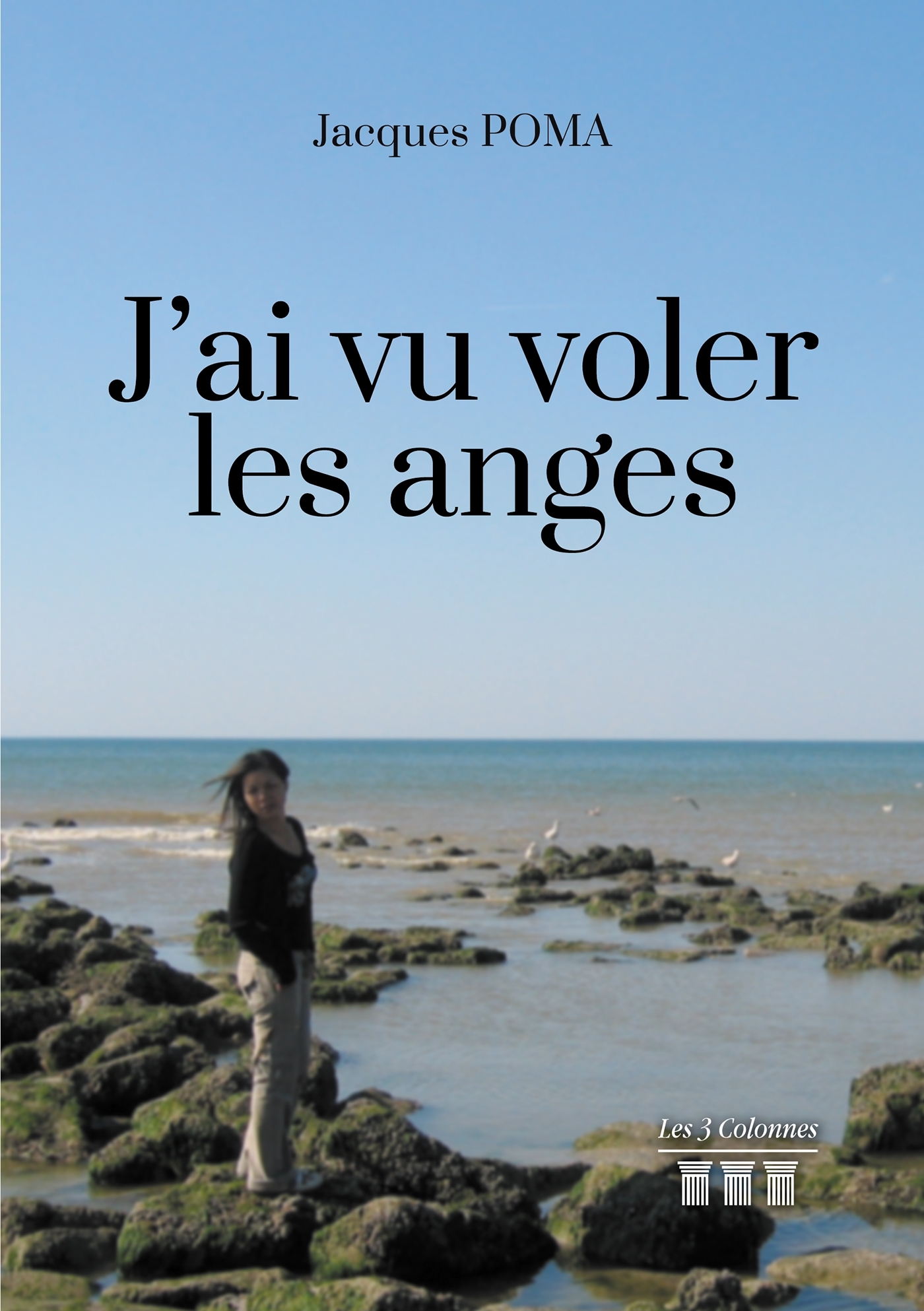 J'ai vu voler les anges