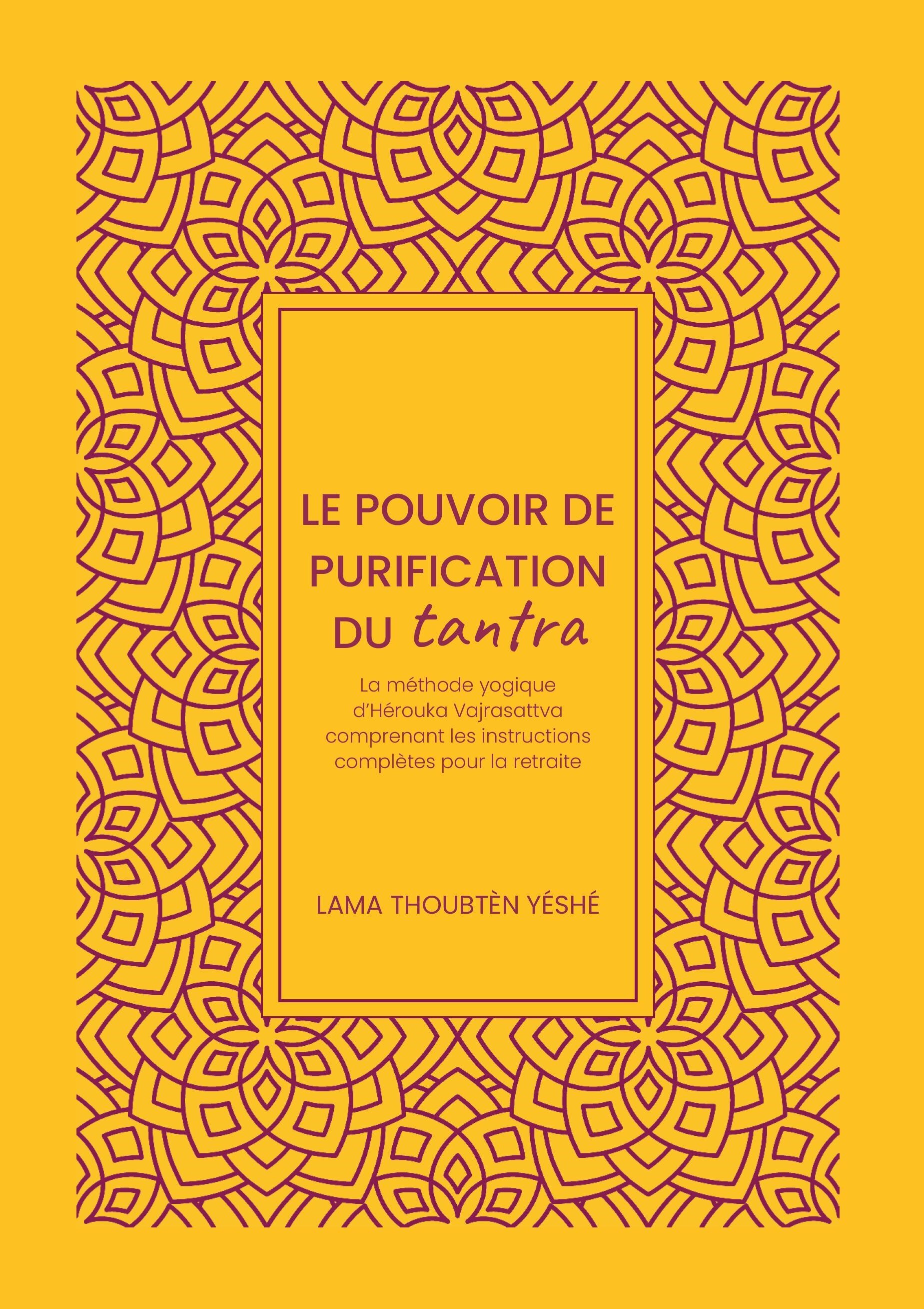 Le Pouvoir de purification du tantra