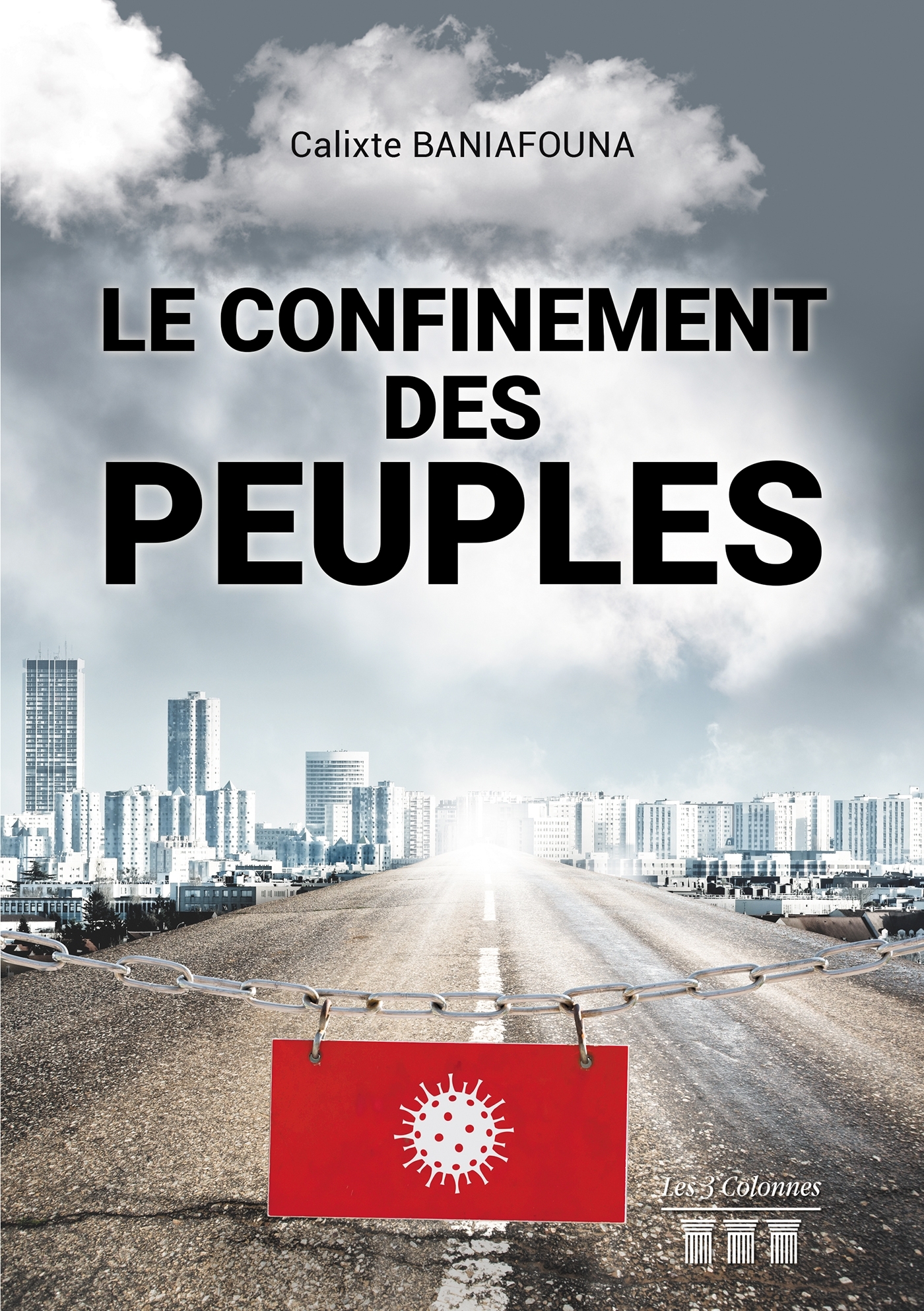 Le Confinement des Peuples