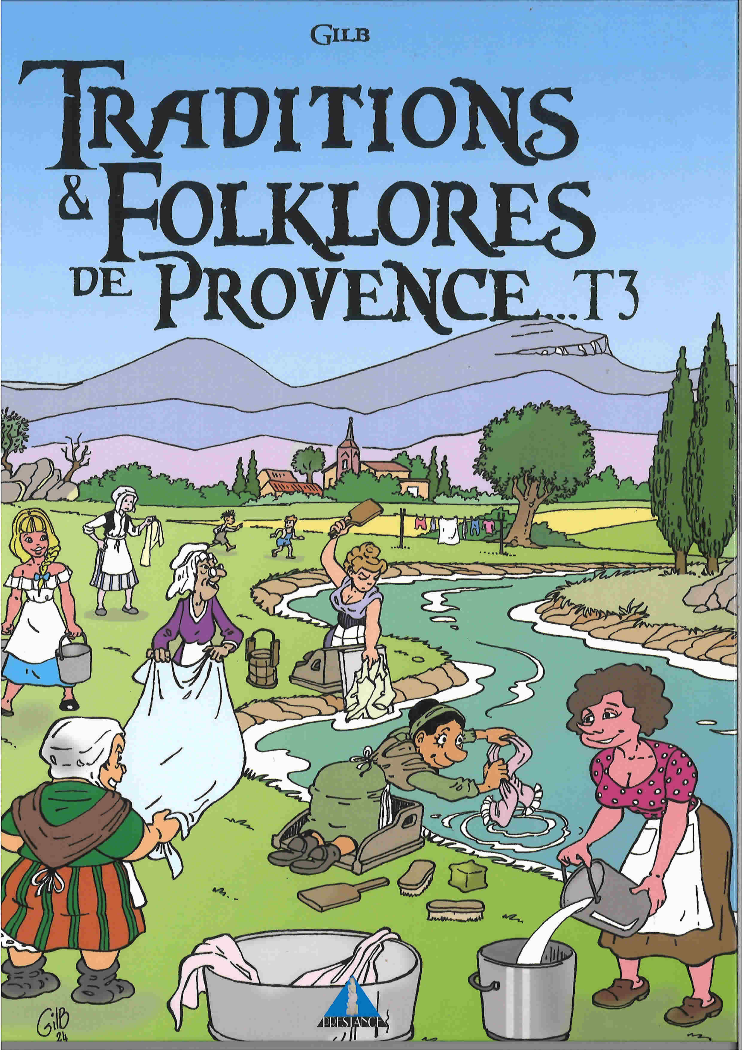 TRADITIONS ET FOLKLORE DE PROVENCE TOME 3