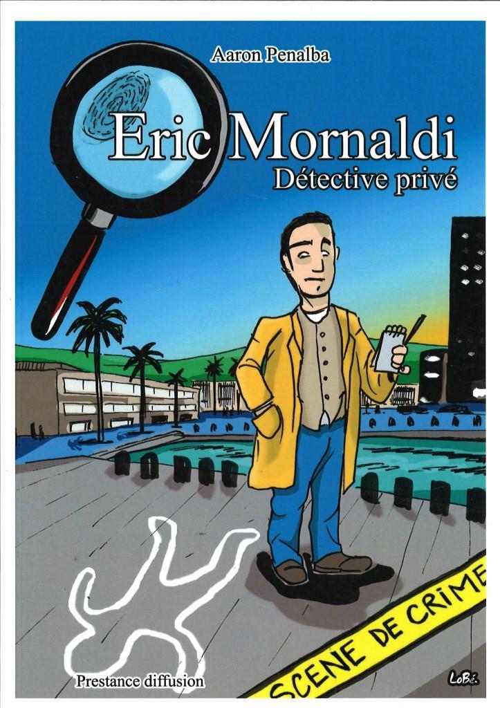 ERIC MORNALDI - DETECTIVE PRIVE