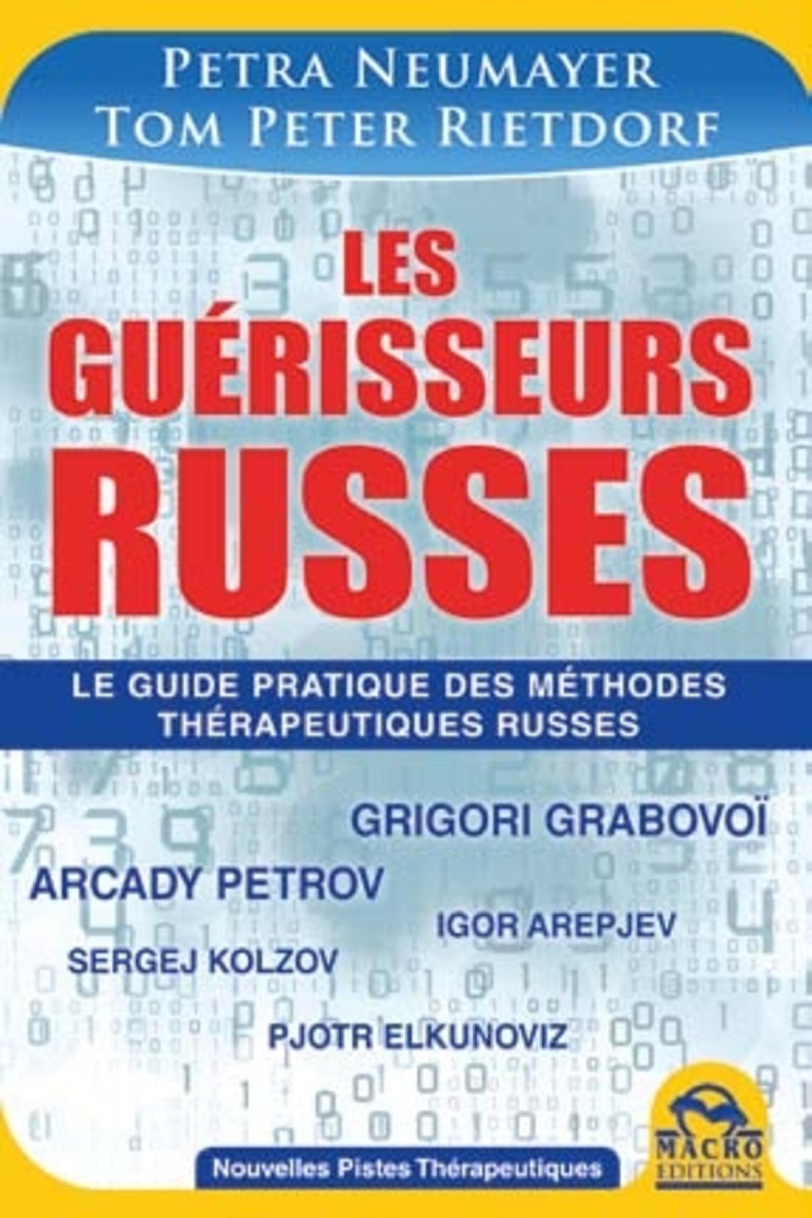 LES GUERISSEURS RUSSES