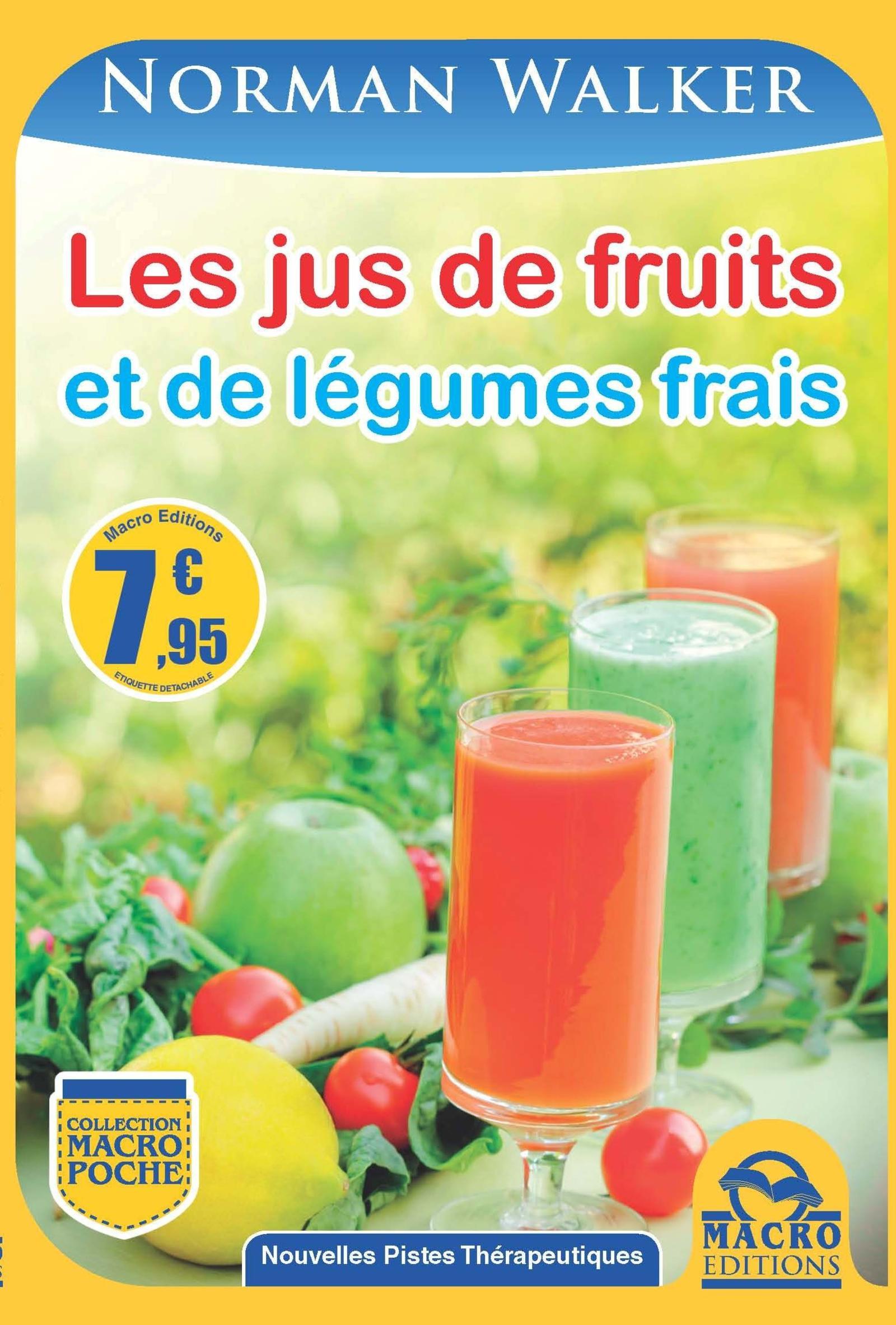 LES JUS DE FRUITS ET DE LEGUMES FRAIS