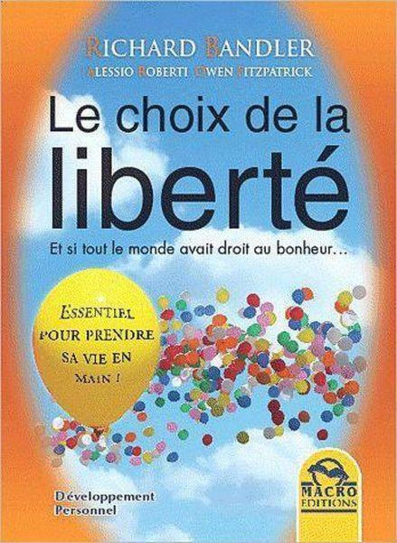 LE CHOIX DE LA LIBERTE