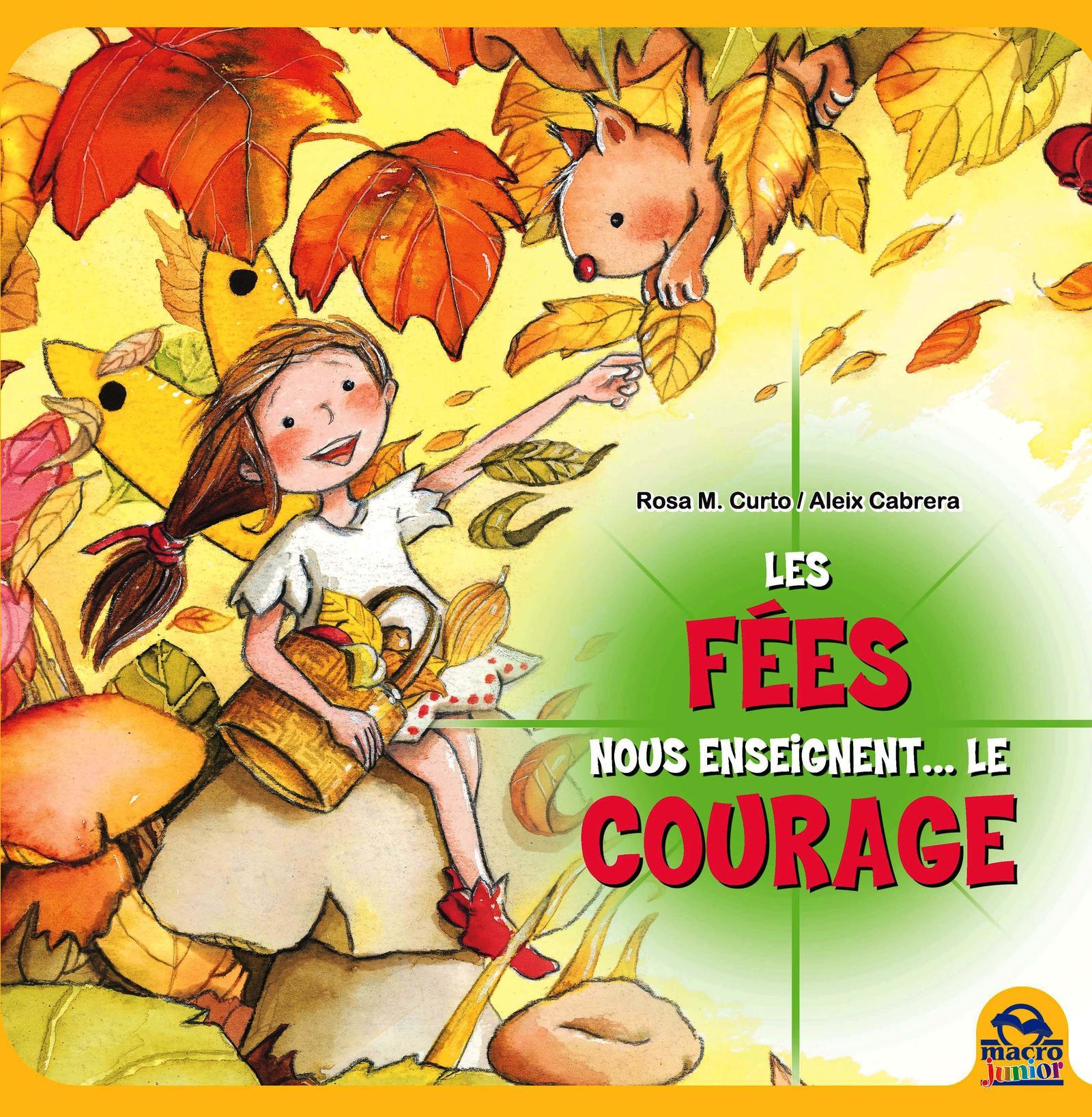 LES FEES NOUS ENSEIGNENT LE COURAGE