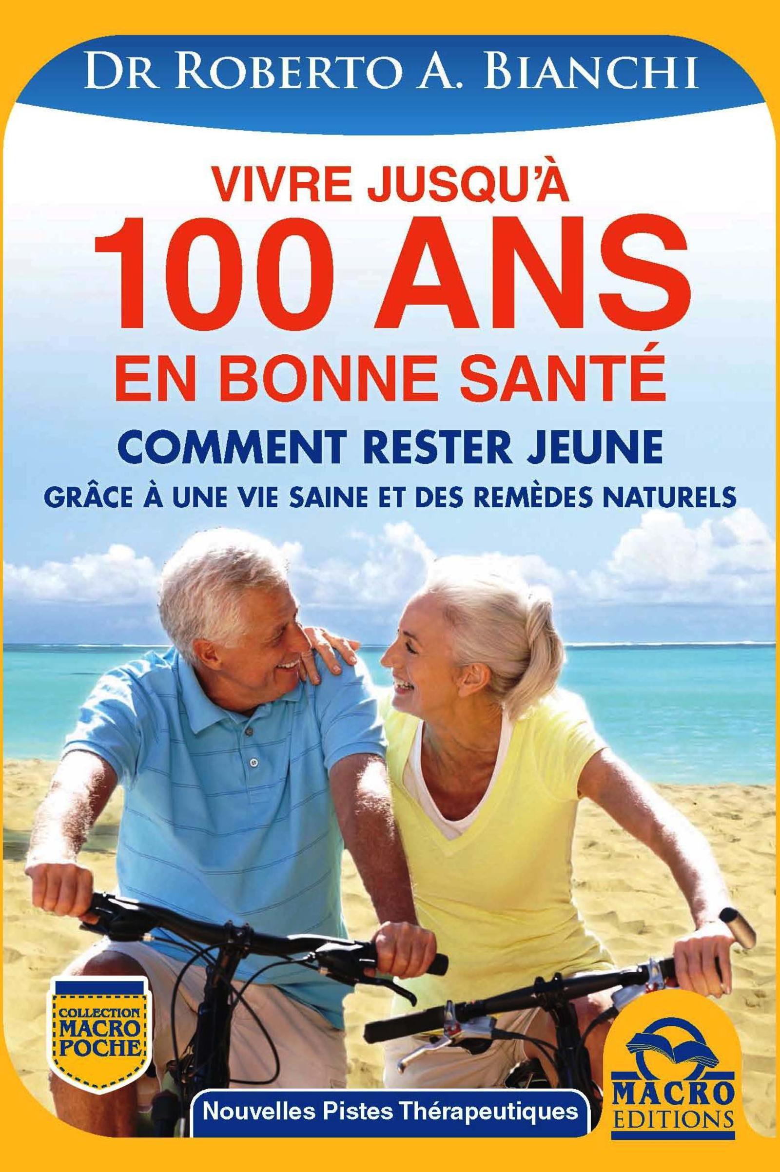 VIVRE JUSQU A 100 ANS EN BONNE SANTE