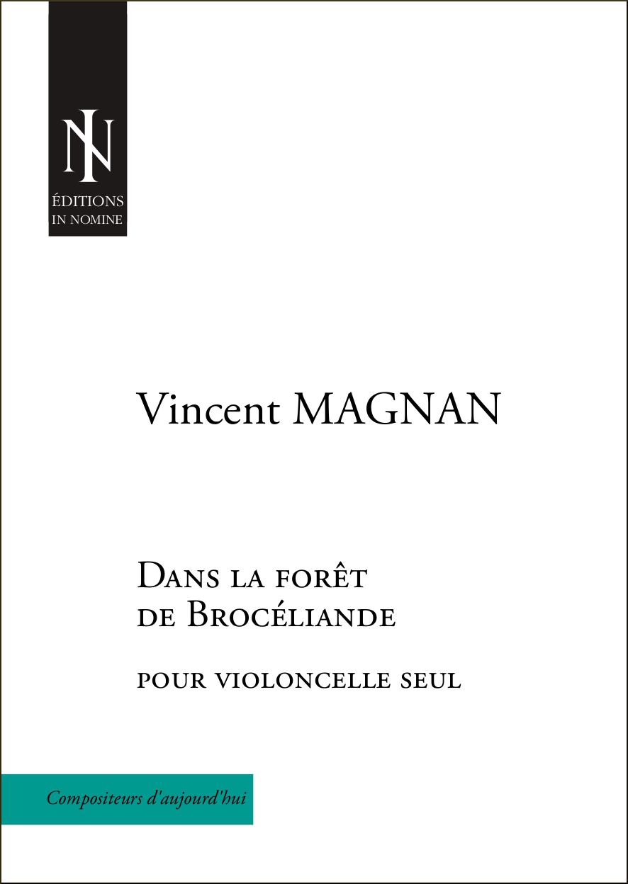 Dans la forêt de Brocéliande - pour violoncelle seul