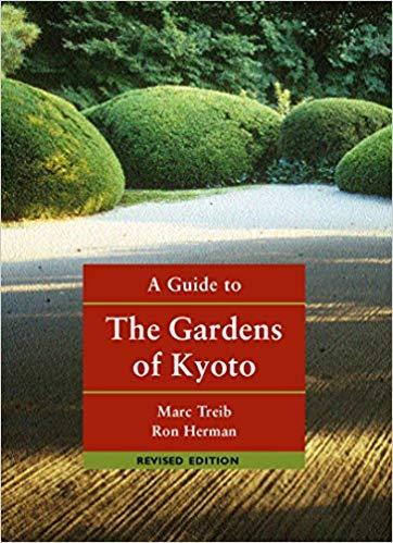 A Guide to the Gardens of Kyoto /anglais