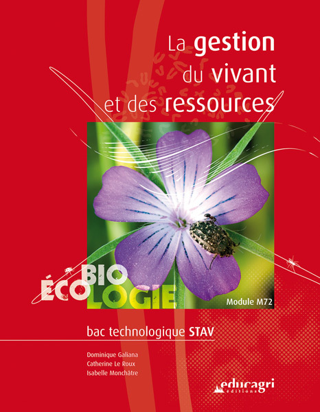 Gestion du vivant et des ressources (La) : Bac technologique STAV