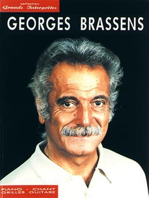 GEORGES BRASSENS: COLLECTION GRANDS INTERPRETES PIANO, VOIX, GUITARE