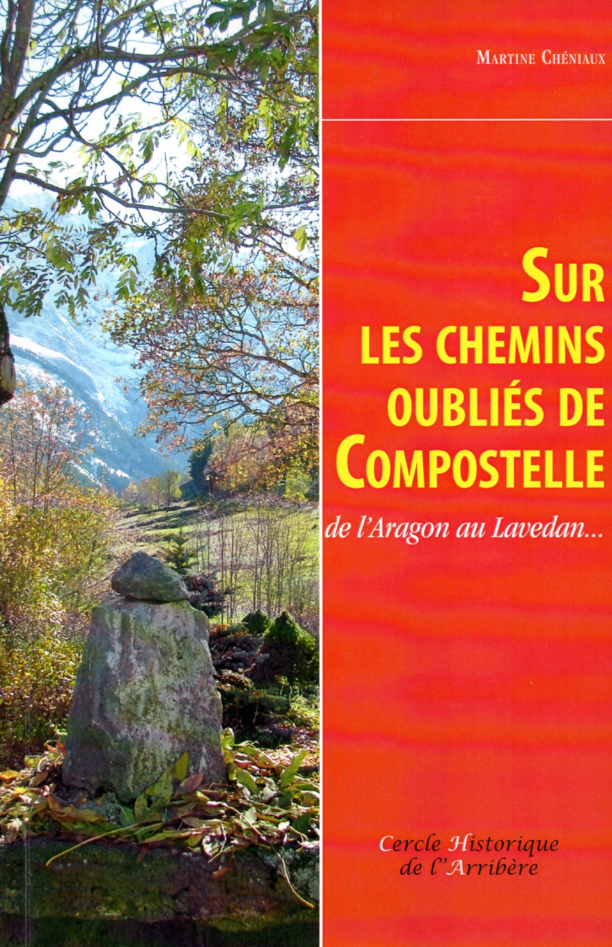 Sur les chemins oubliés de Compostelle