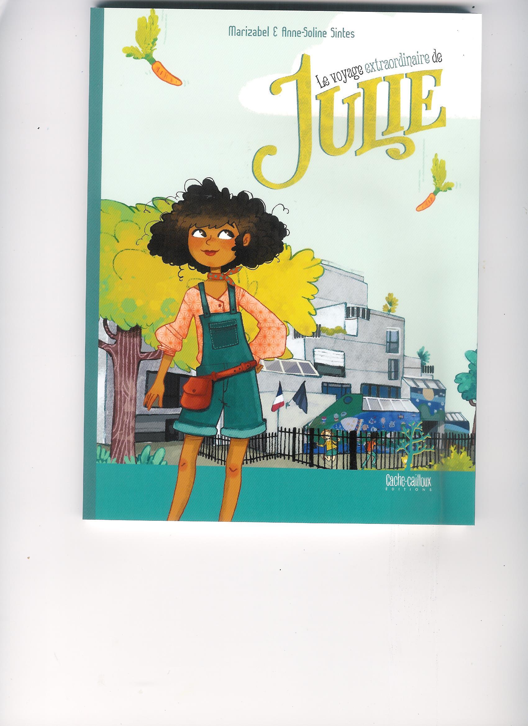 Le voyage extraordinaire de Julie