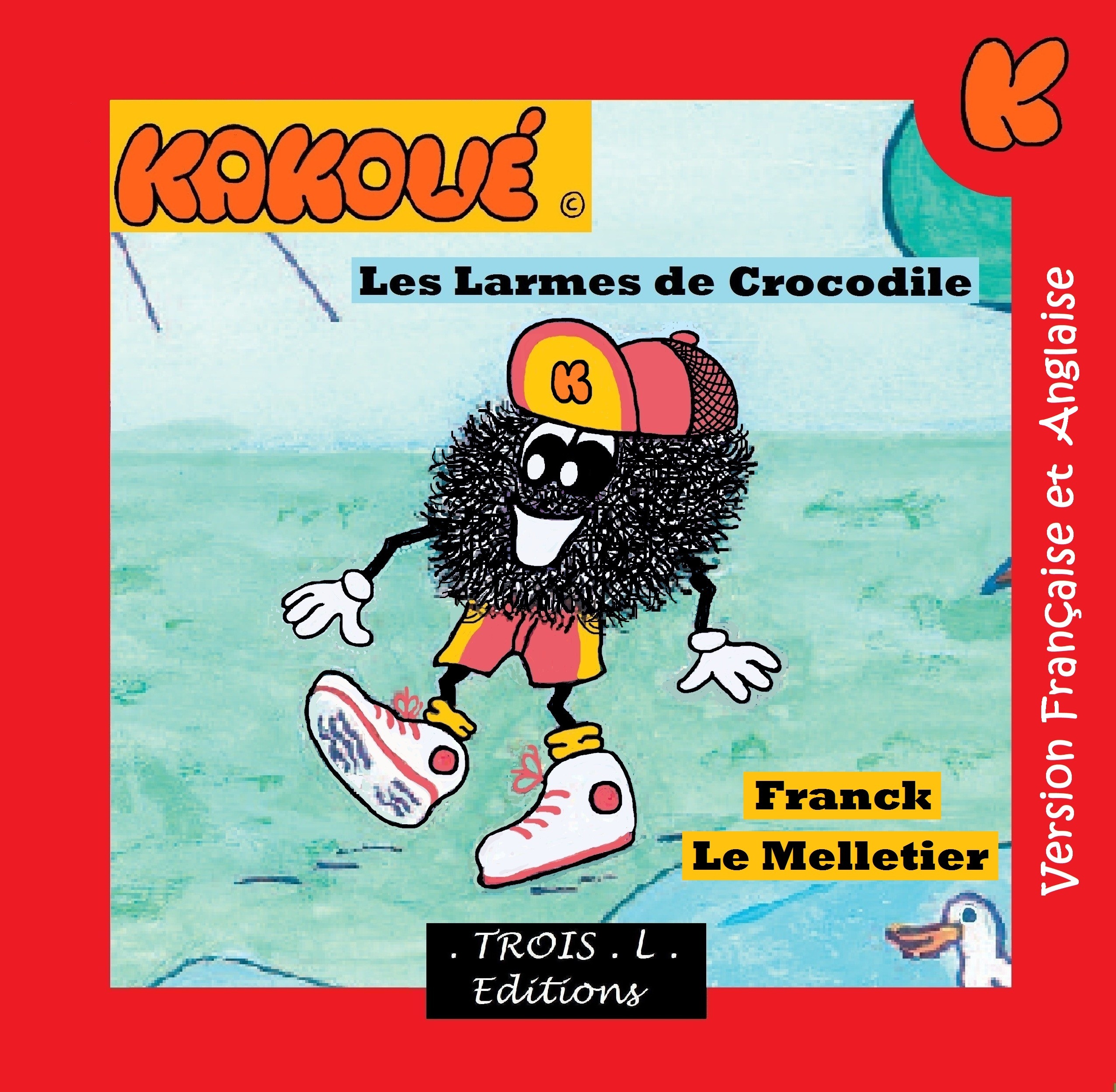 Les larmes de crocodile "Le Merveilleux Monde de Kakoué"