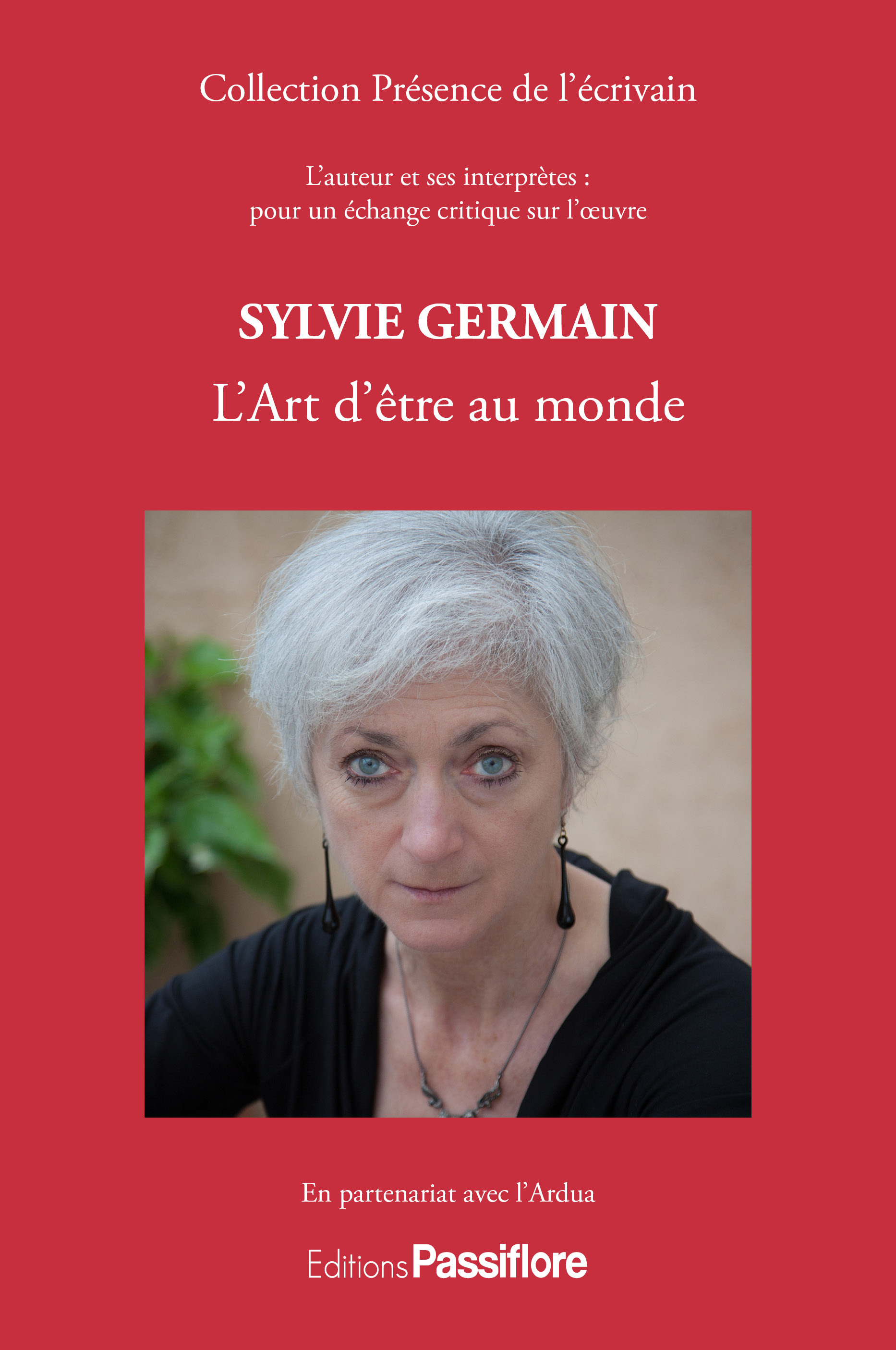 Sylvie Germain - l'art d'être au monde