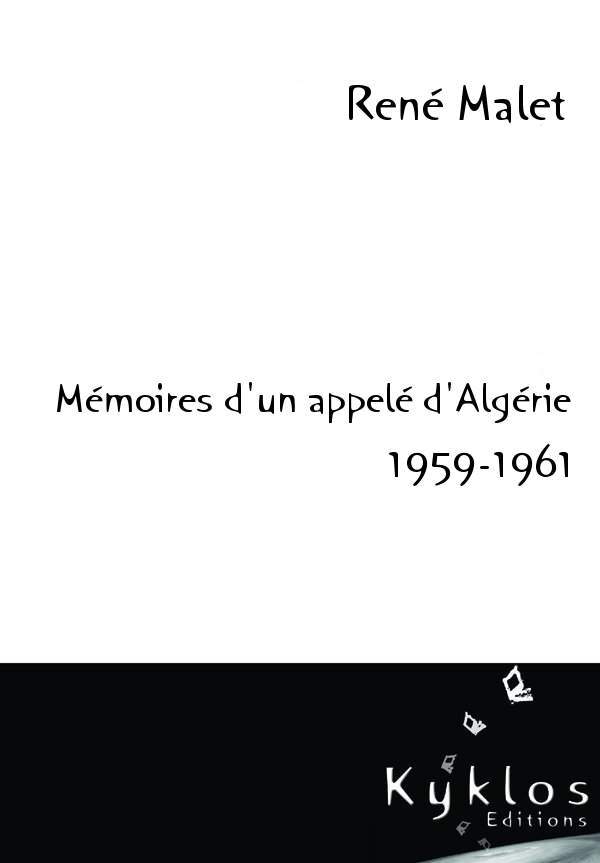 Mémoires d'un appelé d'Algérie 1959-1961