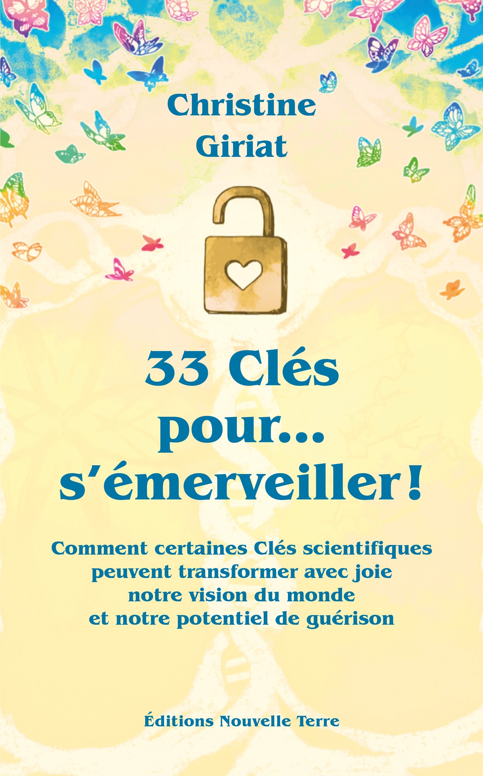 33 CLéS POUR S'éMERVEILLER 