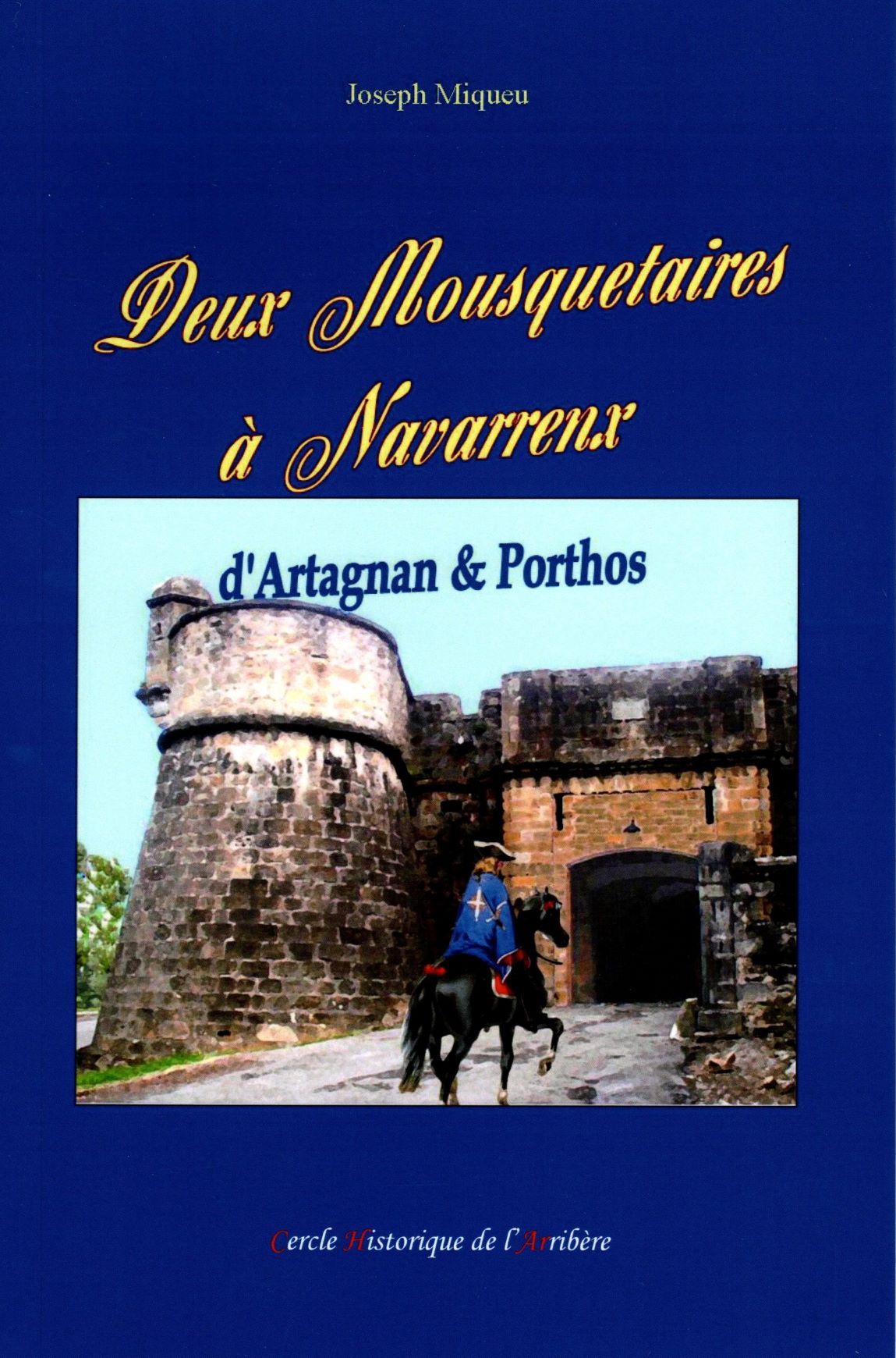 Deux Mousquetaires à Navarrenx
