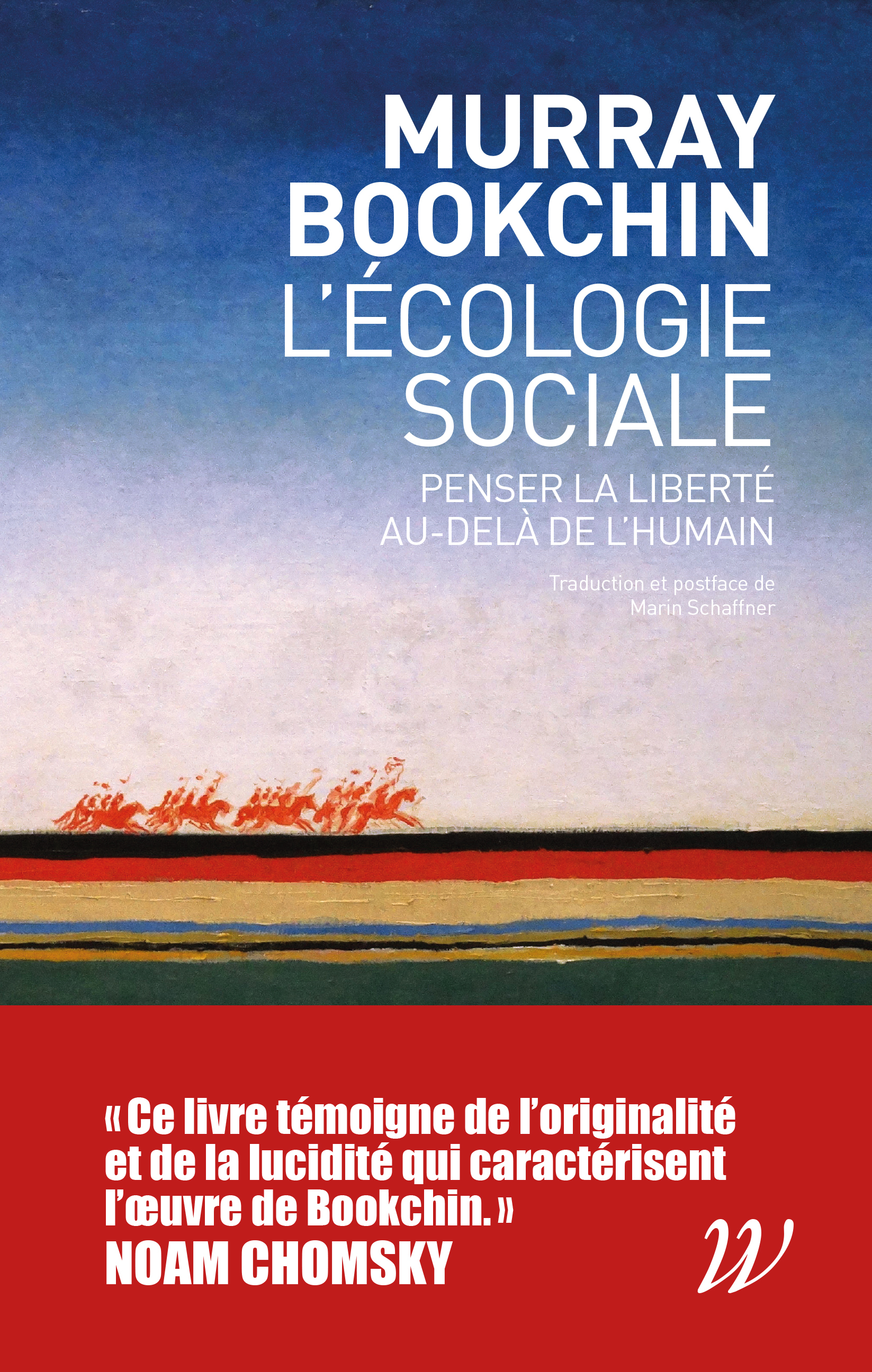 L'écologie sociale - Penser la liberté au-delà de l'humain