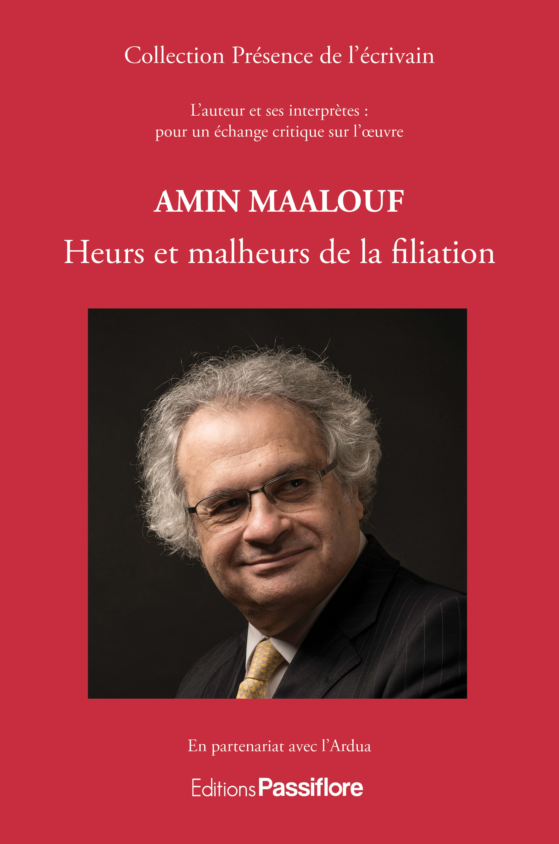 Amin Maalouf - heurs et malheurs de la filiation